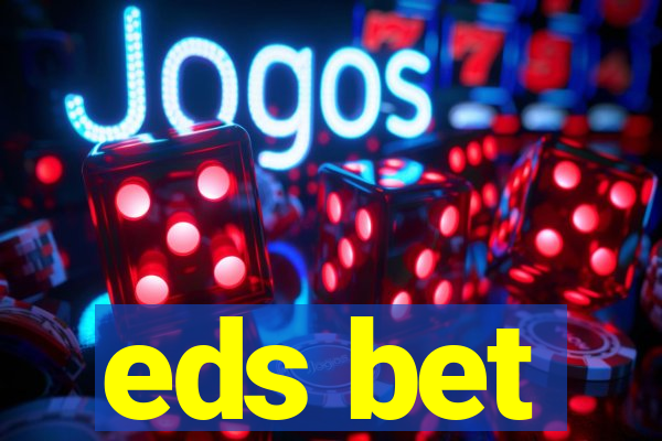 eds bet-com.jogos app